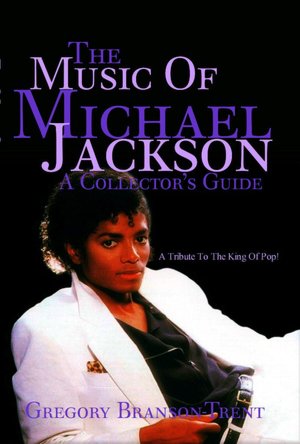 The Music of Michael Jackson: A Collector's Guide