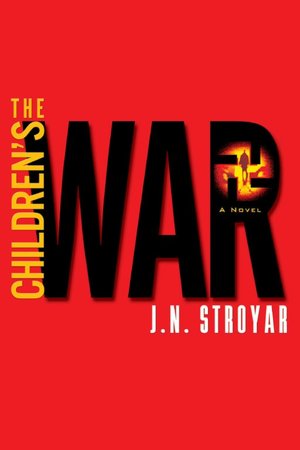 The Children's War: A Novel