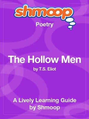 The Hollow Men - Shmoop Poetry Guide