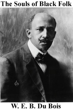 The Souls of Black Folk