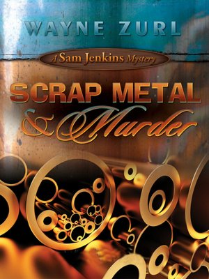 Scrap Metal & Murder