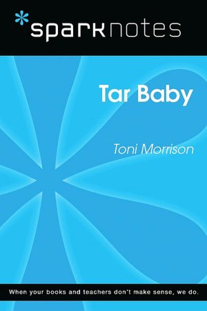 Tar Baby (SparkNotes Literature Guide Series)