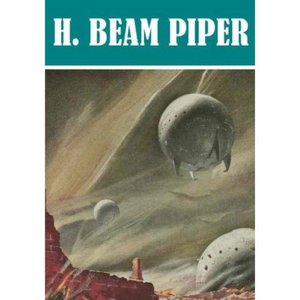 Works of H. Beam Piper (32 books)