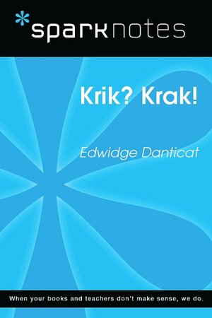 Krik? Krak! (SparkNotes Literature Guide Series)