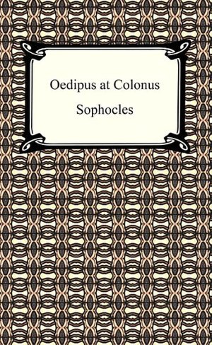 Oedipus at Colonus