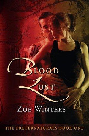 Blood Lust (A Paranormal Romance: Preternaturals Book 1)