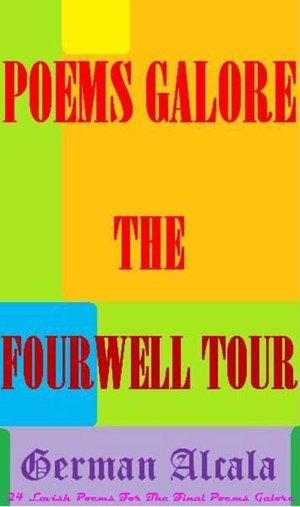 Poems Galore The Fourwell Tour