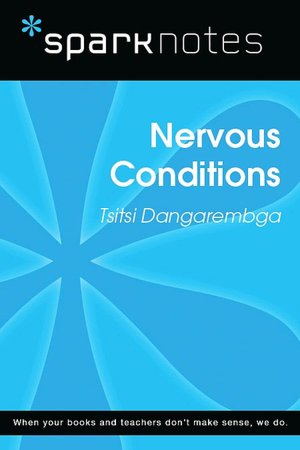 Nervous Conditions (SparkNotes Psychology Guide Series)