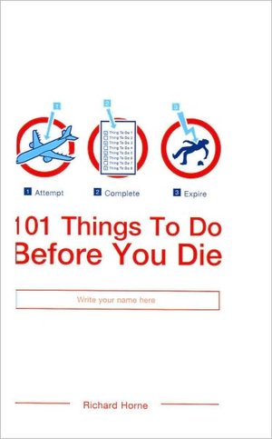 101 Things to Do Before You Die