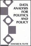 Data Analysis for Politics and Policy Edward R. Tufte