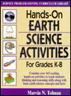 Hands-On Earth Science Activities for Grades K - 8