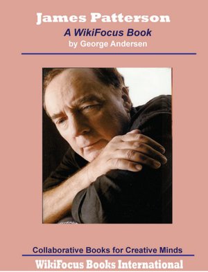 James Patterson: A WikiFocus Book