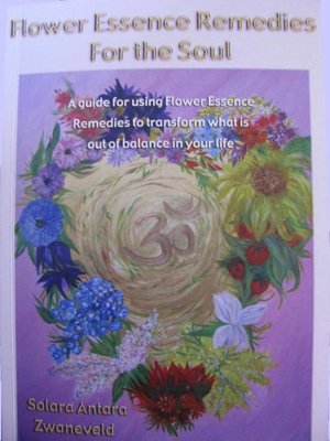 Flower Essence Remedies for the Soul