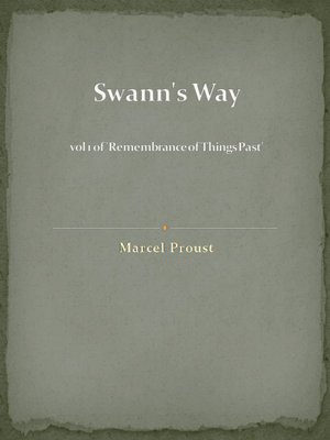 Swann's Way vol 1 of 'Remembrance of Things Past'