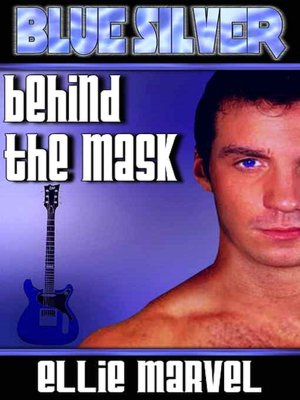 Blue Silver: Behind the Mask [Blue Silver AmberPax Series]