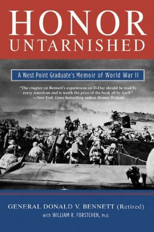 Honor Untarnished: A West Point Cadet's Memoir of World War II