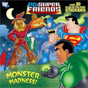 Monster Madness! (DC Super Friends)