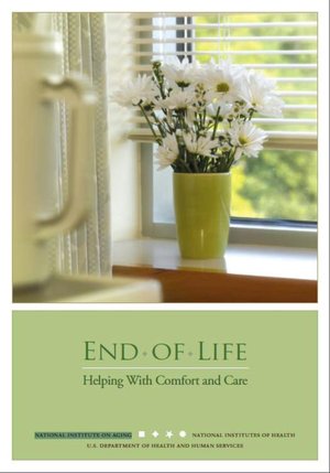 End of Life: Helping With Comfort and Care