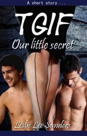 TGIF: Our Little Secret