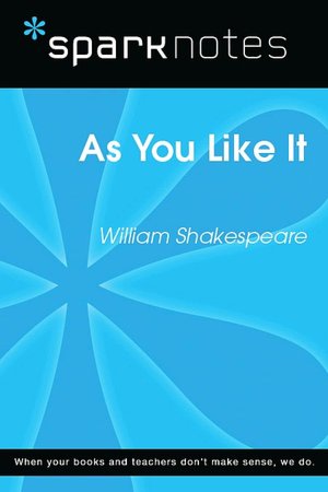 As You Like It (SparkNotes Literature Guide Series)