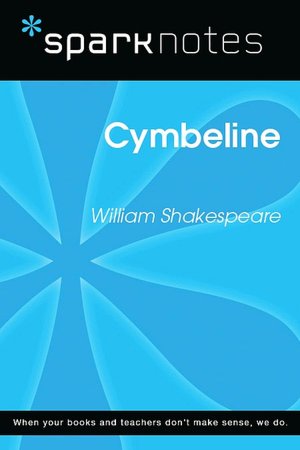 Cymbeline (SparkNotes Literature Guide Series)