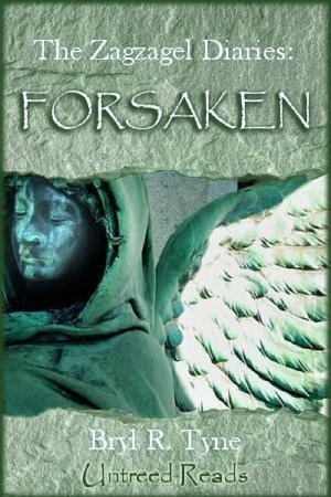 The Zagzagel Diaries: Forsaken