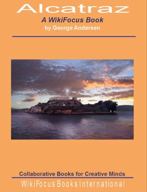 Alcatraz: A WikiFocus Book