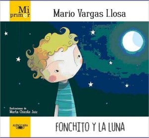 Mi primer Mario Vargas Llosa: Fonchito y la Luna