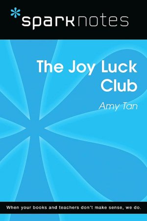 The Joy Luck Club (SparkNotes Literature Guide)