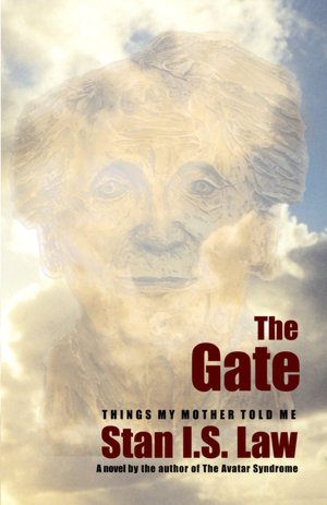 The Gate - Things my Mother told me.