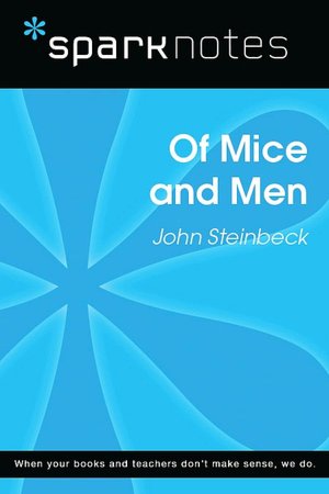 Of Mice and Men (SparkNotes Literature Guide Series)