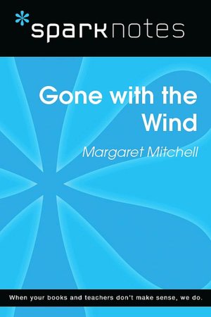 Gone With the Wind (SparkNotes Literature Guide Series)