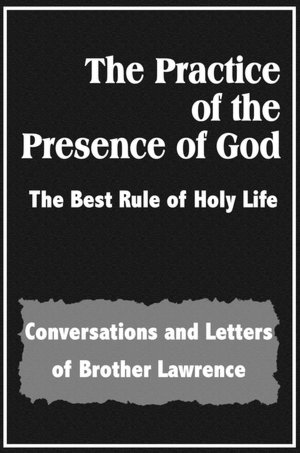 The Practice of the Presence of God