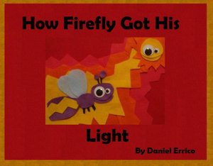 How Firefly Got His Light (PLUS Surprise eBook!)