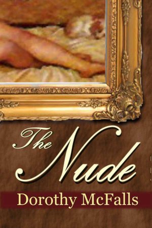 The Nude: A Historical Romance