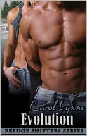 Evolution [Male/Male Multiple Partner Erotic Romance Refuge Shifters Series]