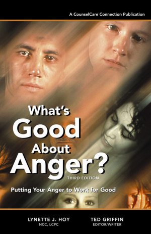 What's Good About Anger? Third Edition