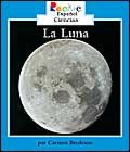 La Luna (Rookie Readers Spanish Series)