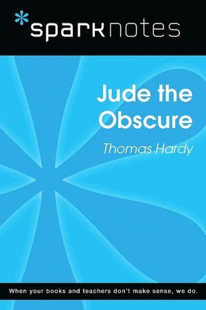 Jude the Obscure (SparkNotes Literature Guide Series)