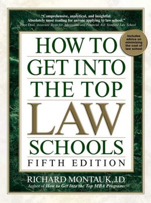 How to Get into Top Law Schools 5th Edition