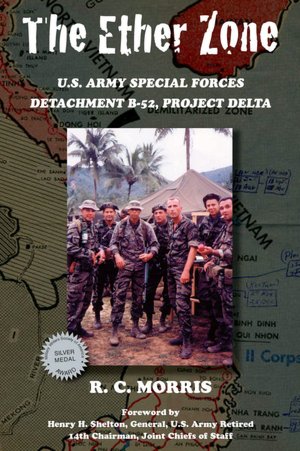 The Ether Zone: U.S. Army Special Forces Detachment B-52, Project Delta