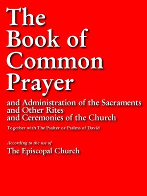 THE BOOK OF COMMON PRAYER Complete and Unabridged (Special Nook Enabled Version): Authorized Edition Authorised Edition (Christian Prayer Book)