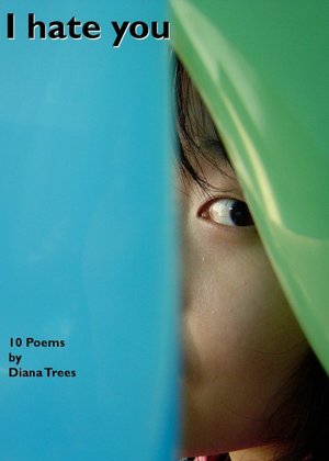 I Hate You - 10 Poems