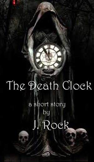 The Death Clock - a short story