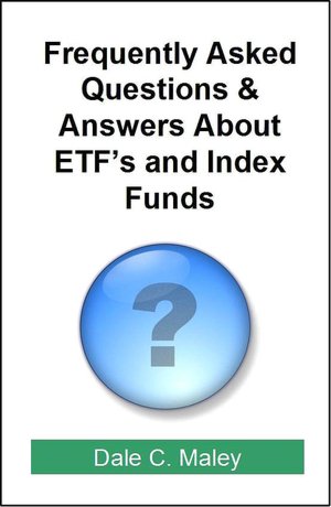 Frequently Asked Questions About ETFs and Index Funds