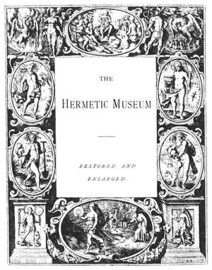 THE HERMETIC MUSEUM Volume 1