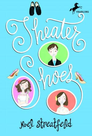 Theater Shoes (Turtleback School & Library Binding Edition)