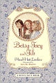 Betsy-Tacy And Tib (Turtleback School & Library Binding Edition)