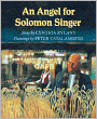 An Angel for Solomon Singer (Turtleback School & Library Binding Edition)