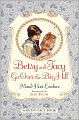 Betsy And Tacy Go Over The Big Hill (Turtleback School & Library Binding Edition)